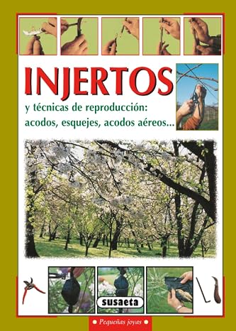 Injertos Y Tecnicas De Reproduccion