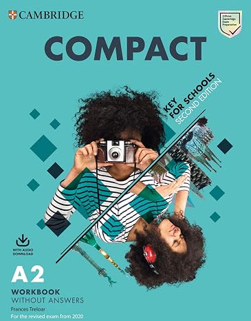 Compact Key for Schools Workbook without Answers with Audio Download 2nd Edition