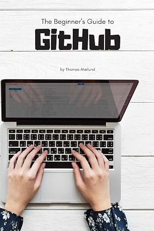 The Beginner's Guide to GitHub