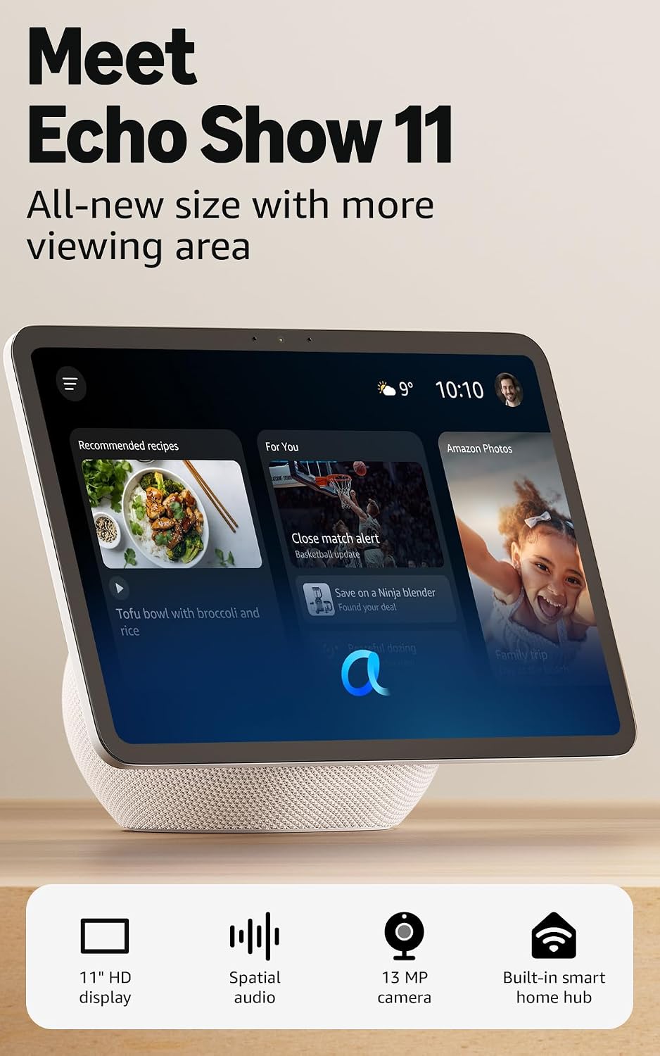 Amazon Echo Show 11 (newest gen), Vibrant Full-HD 11" display with more viewing area, spatial audio, Glacier White, with Alexa+ Early Access