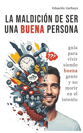 La maldición de ser una buena persona
