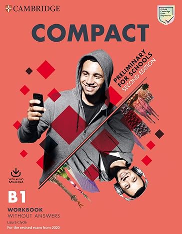 Compact Preliminary for Schools Workbook without Answers with Audio Download 2nd Edition