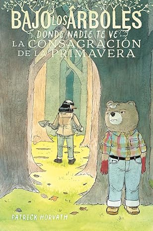 Bajo los árboles, donde nadie te ve 2. La consagración de la primavera (Sillón Orejero)