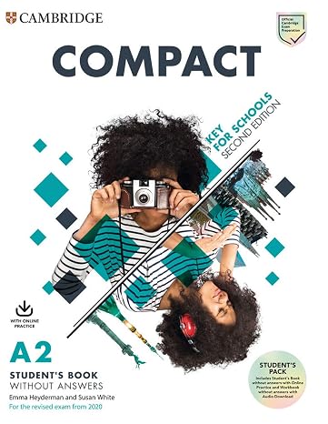 Compact Key for Schools Student's Book without Answers with Online Practice 2nd Edition