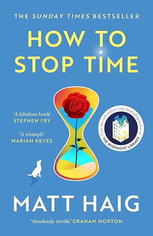 How to Stop Time: Matt Haig