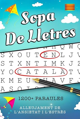 Sopa de Lletres en Català Alleujament de l'Ansietat i l'Estrès: Passatemps Per Adults i Gent Gran