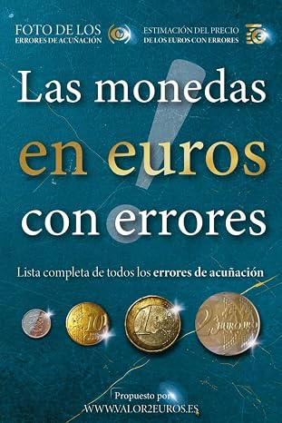 Las monedas en euros con errores (El valor de las monedas en euros)