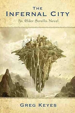 Infernal City: An Elder Scrolls Novel