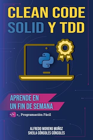 Python. Clean Code & SOLID & TDD (Aprende Python nº 5)
