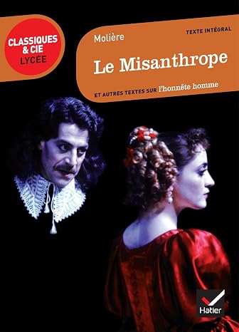 Molière, Le Misanthrope et autres textes sur l'honnête homme: suivi d'un parcours sur l'honnête homme