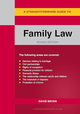 Straightforward Guide to Family Law, A: Revised Edition - 2025