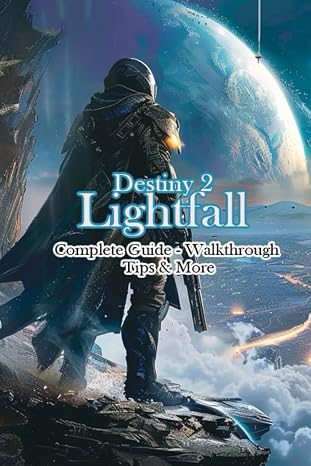 Destiny 2: Lightfall Complete Guide - Walkthrough - Tips & More