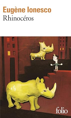 Rhinocéros: Pièce en 3 actes et 4 tableaux