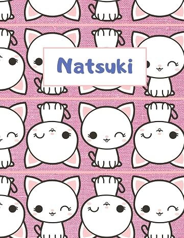 Natsuki Personalized Genkouyoushi Notebook: Japanese Practice Book, Genkouyoushi Paper 8.5" x 11" 110 Pages (Genkouyoushi Notebooks, Band 26)