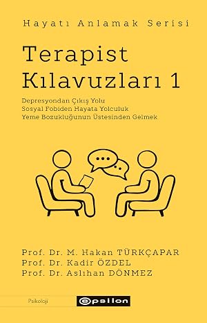 Hayatı Anlamak Serisi - Terapist Kılavuzları 1