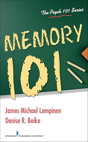 Memory 101 (The Psych 101 Series)