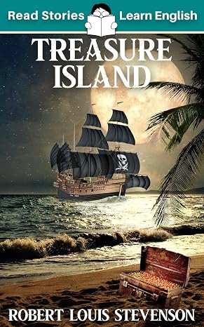 Treasure Island: CEFR level A2 (ELT Graded Reader)
