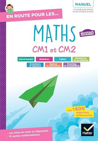 En route pour les maths CM1 et CM2: Manuel de l'élève