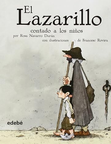 El Lazarillo Contado A Los NiÑos (clÁsicos Contados A Los NiÑos)