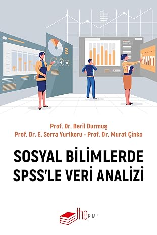Sosyal Bilimlerde SPSS'le Veri Analizi