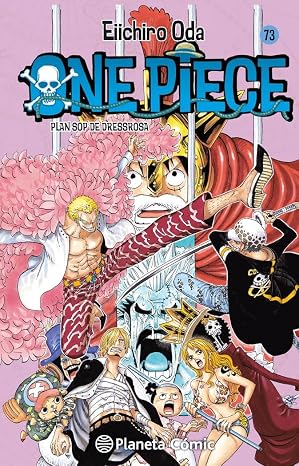 One Piece nº 073: Plan sop de dressrosa: 73 (Manga Shonen)