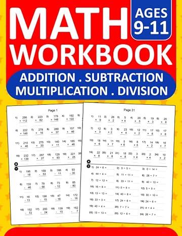 Math Workbook Addition,Subtraction,Multiplication,Division Exercises For Ages 9 to 11 With Answers: Math Practice Workbook For 4th & 5th Grades With ... math drills For Classroom and Homeschool