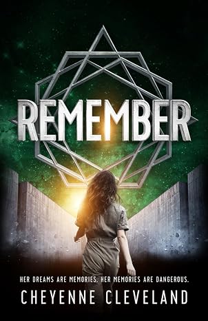 Remember: 1 (The Remember Trilogy)