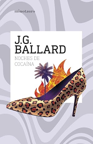 Noches de cocaína (Biblioteca J. G. Ballard)