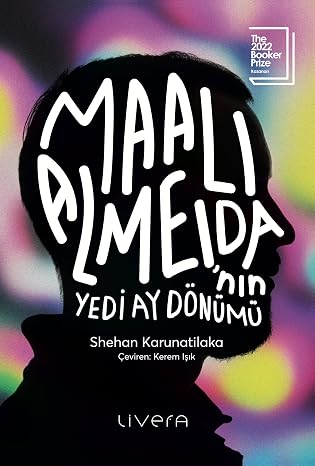 Maali Almeida'nın Yedi Ay Dönümü