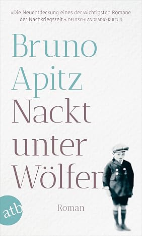 Nackt unter Wölfen: Roman