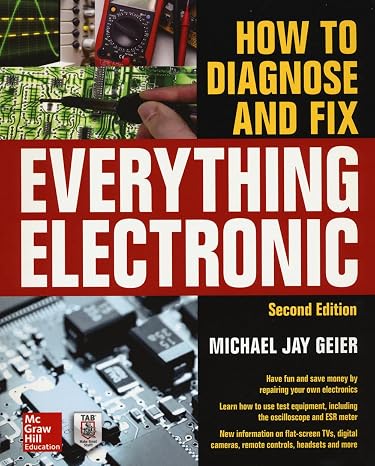 How to Diagnose and Fix Everything Electronic Second Edition (Ingegneria)