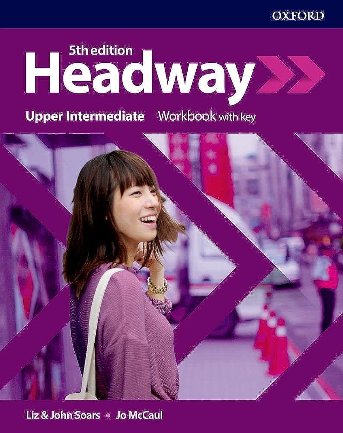 Headway: Upper-Intermediate: Workbook with key Kağıt Kapak – 11 Temmuz 2019