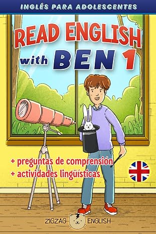 READ ENGLISH WITH BEN 1: Inglés para adolescentes (Read English with Ben (Inglés con español))