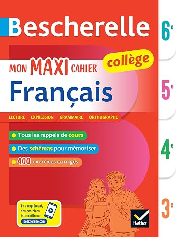 Mon maxi cahier de français 6e, 5e, 4e, 3e: règles et exercices corrigés (grammaire, orthographe, conjugaison, expression)