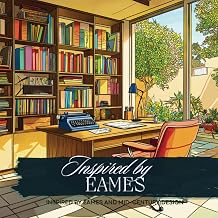 Inspired by Eames: A Mid-Century Modern Adult Coloring Book: Retro 1950s-60s Design, Atomic Era, Vintage Furniture & Architecture Paperback – 24 Feb. 2025