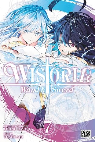 Wistoria. Wand & Sword, 7. (Shônen - Wistoria)