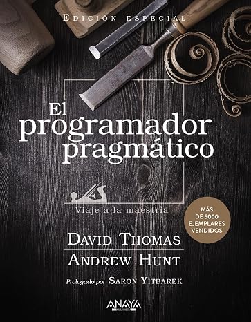 El programador pragmático. Edición especial: Viaje a la maestría (TÍTULOS ESPECIALES)