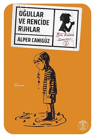 Oğullar ve Rencide Ruhlar: Bir Kamu Davası 1
