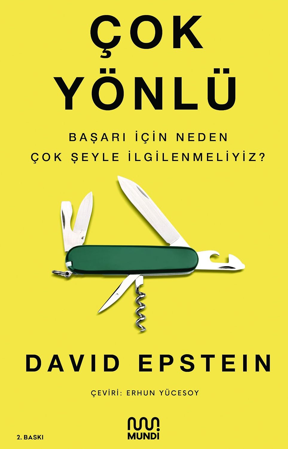 Çok Yönlü: Başarı İçin Neden Çok Şeyle İlgilenmeliyiz? Kağıt Kapak – 16 Ekim 2020