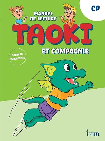 Manuel de lecture CP Taoki et compagnie: Manuel de l'élève