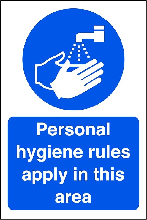 Personal hygiene rules apply in this area - Food Preparation/Safety/Wash Hands/Clean - High tack self-adhesive sticker (150mm x 100mm) Viewing Distance within 3m.
