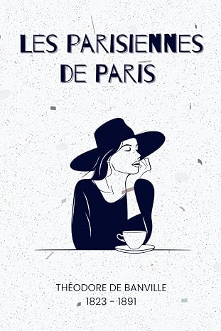 Les parisiennes de Paris (Illustré)