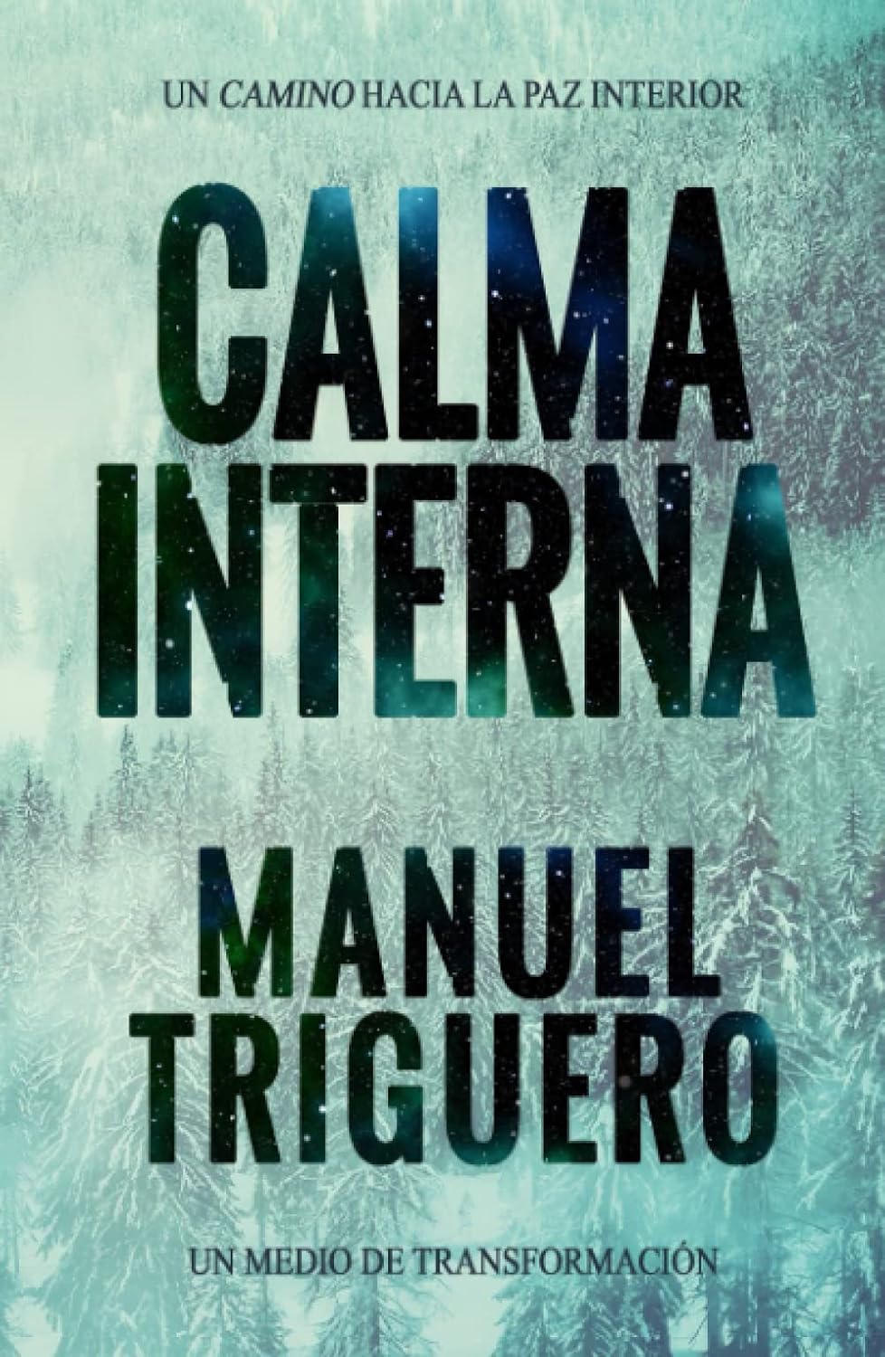 Calma interna: Un camino hacia la paz interior Hardcover – 26 Feb. 2021