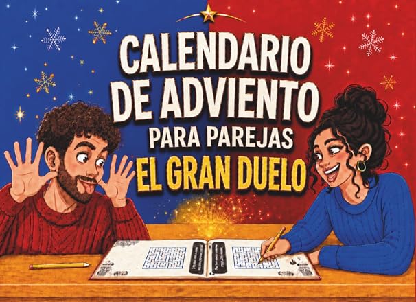 Calendario de Adviento para Parejas – El Gran Duelo: 24 días de juegos, retos y pruebas para competir, reír y disfrutar juntos hasta Navidad