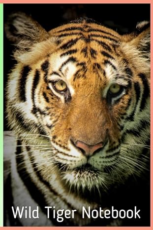 Wild Tiger Notebook