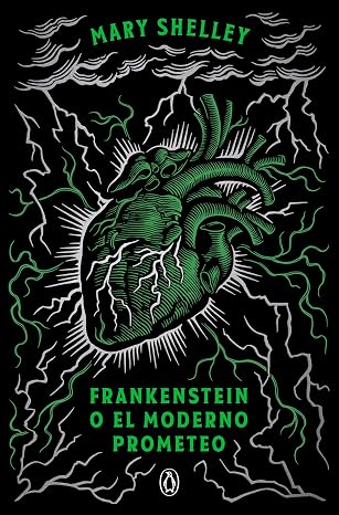 Frankenstein o el moderno Prometeo (Penguin Clásicos | Góticos)