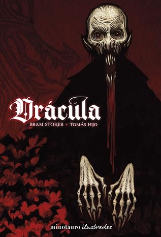 Drácula (Tomás Hijo) (Minotauro Ilustrados)