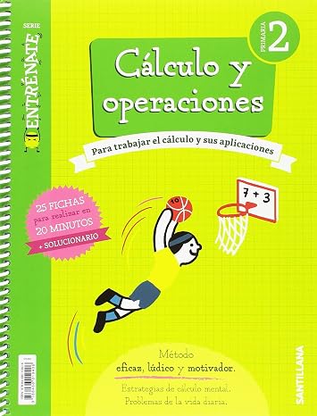 Cuaderno Calculo Serie Entrenate 2 Primaria