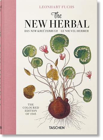 Leonhart Fuchs: The New Herbal (Sourcebook)