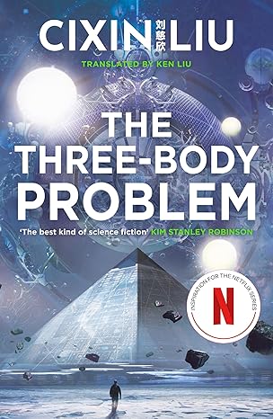 The Three-Body Problem: Now a major Netflix series: 1